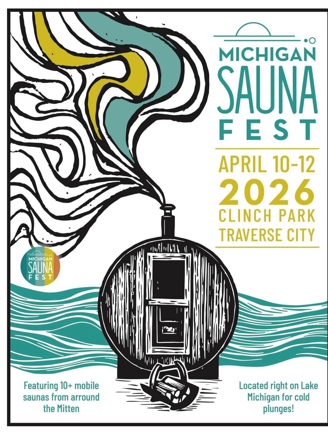 Michigan Sauna Fest 2026 event poster for April 10 through 12 at Clinch Park Traverse City Michigan featuring mobile saunas and cold plunges on Lake Michigan sponsored by Nippa Sauna Stoves